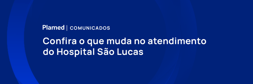 Hospital São Lucas suspende temporariamente atendimentos de urgência e emergência a beneficiários da PLAMED